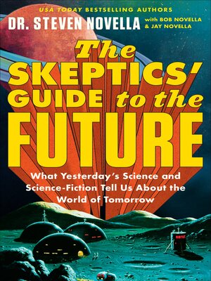 cover image of The Skeptics' Guide to the Future